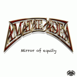 Amatae Adea : Mirror of Equity